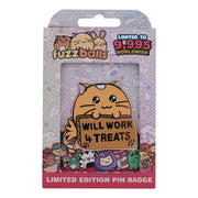 Fuzzballs Whisky Will Work 4 Treats Pin Badge - Limited Edition
