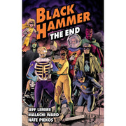 Black Hammer Volume 8: The End
