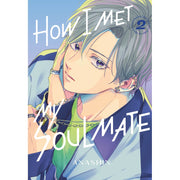 How I Met My Soulmate 2