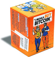 I Would Buy Bitcoin