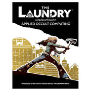 The Laundry 2nd Edition: Introduction to Applied Occult Computing
